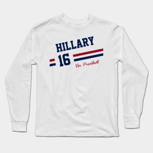 Hillary Clinton 2016 Long Sleeve T-Shirt